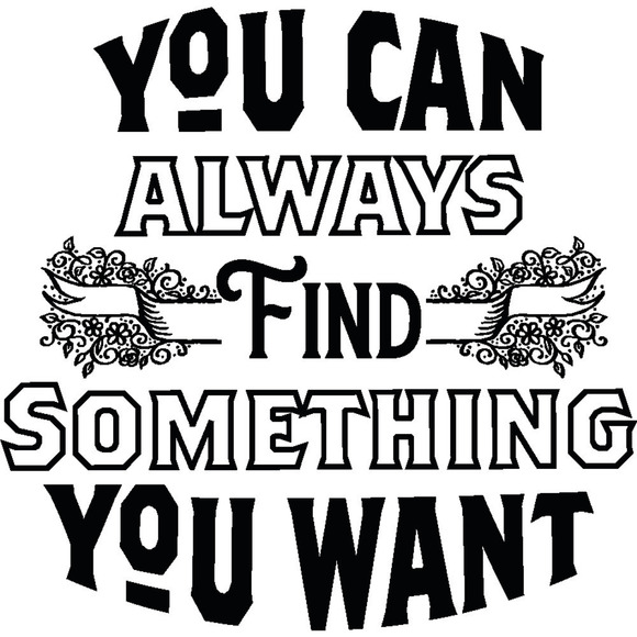 YOU Can‎ Always Find Something You Want Custom White Short Sleeve Plus Size 3X - Picture 2 of 3